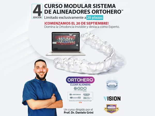 4 EDICION Curso Modular Sistema de alineadores ORTOHERO - Dr. Grini
